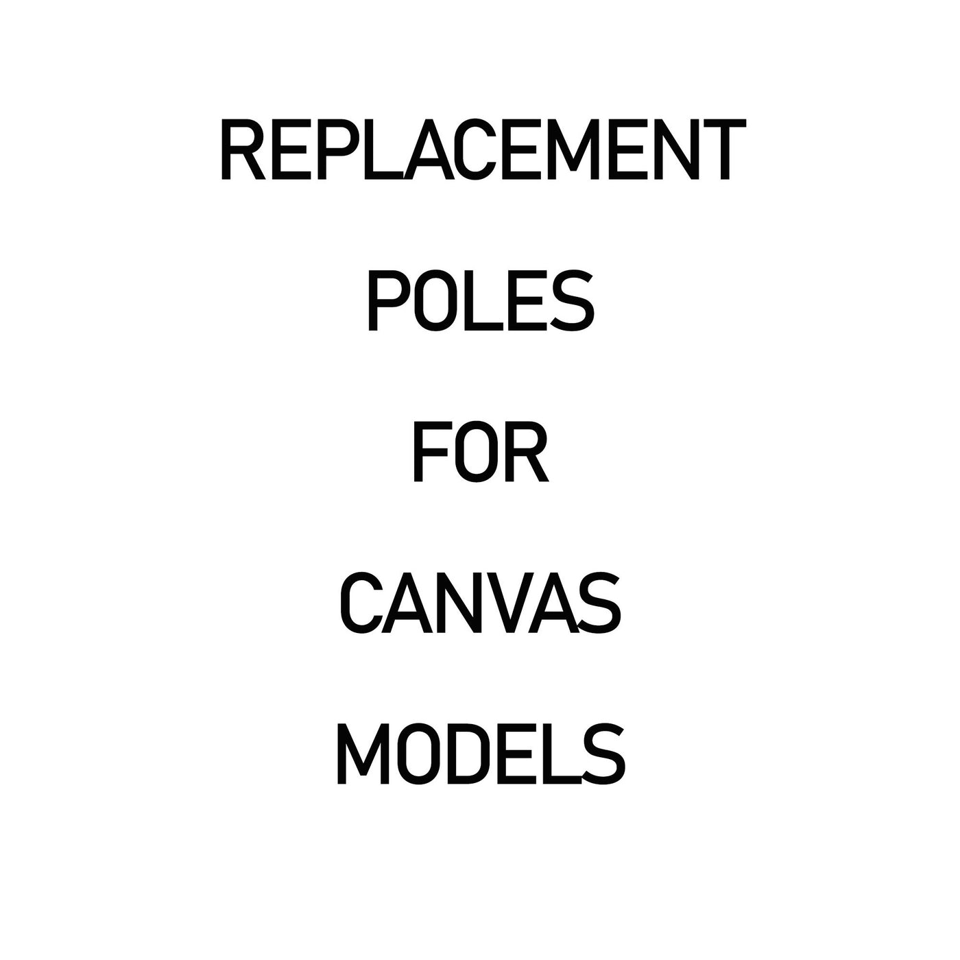 Replacement Poles for Canvas Tents